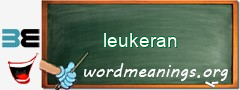 WordMeaning blackboard for leukeran